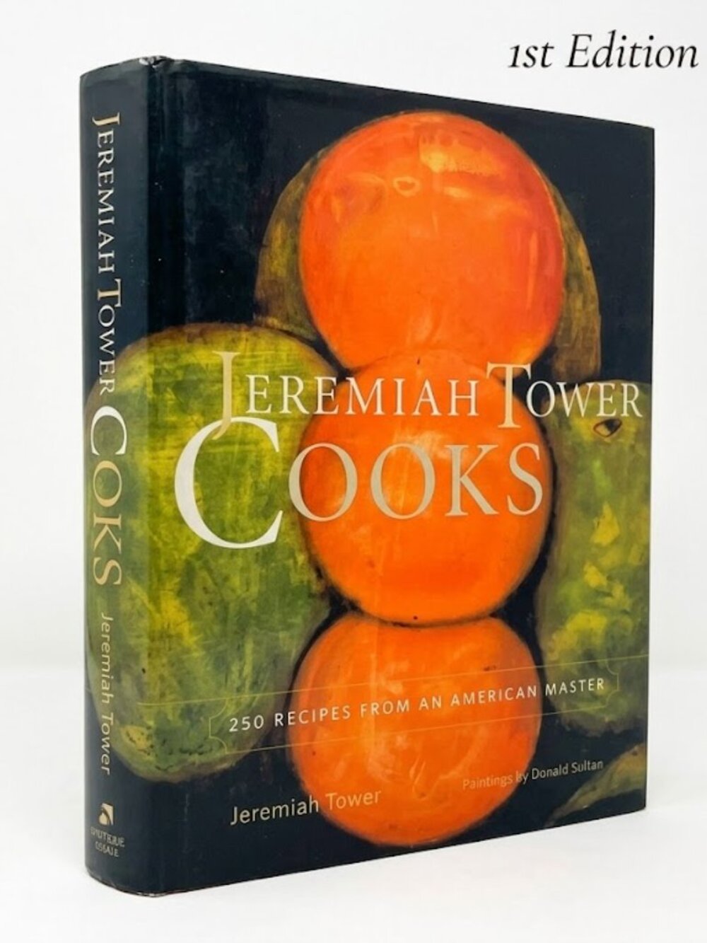 Jeremiah Tower Cooks • 1st Edition • 250 Recipes • 2002 Hardcover Cookbook